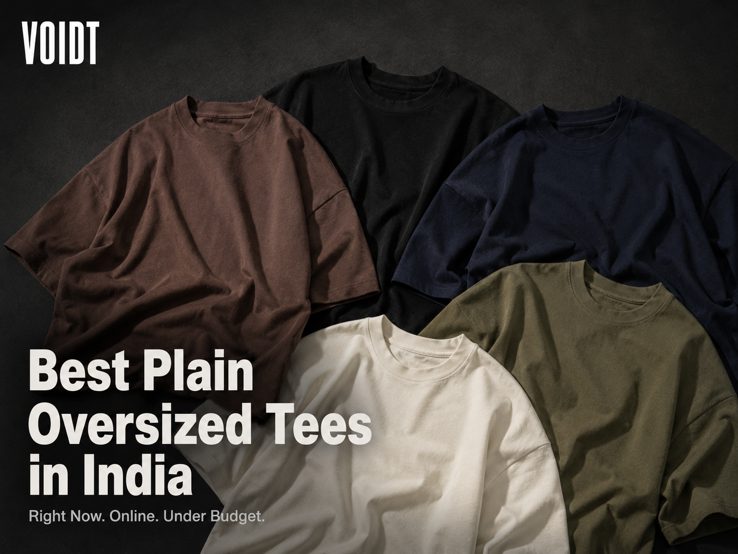 best plain oversized t-shirts online India - VOIDT Oversized Zero in black, off white, maroon, navy blue and dusty beige, 240GSM drop shoulder fit